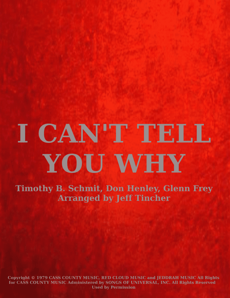I Can't Tell You Why (arr. Jeff Tincher)