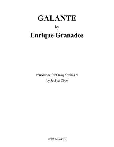 12 Danzas españolas: Galante (arr. Joshua Choe)