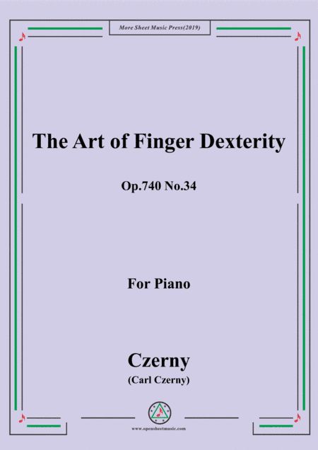 Czerny-The Art of Finger Dexterity,Op.740 No.34,for Piano (arr. MSM)