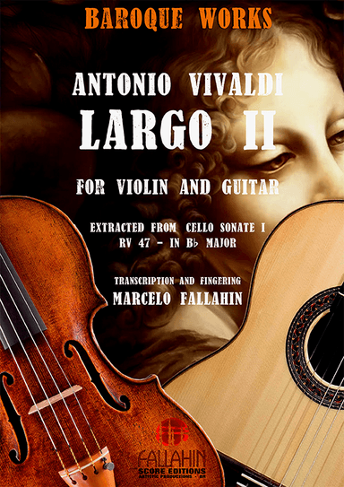 LARGO II (SONATE I - RV 47) - ANTONIO VIVALDI - FOR VIOLIN AND GUITAR (arr. Marcelo Fallahin)