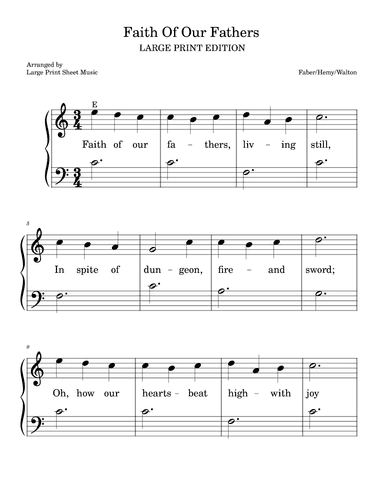 Faith Of Our Fathers LARGE PRINT Easy Piano Solo (arr. Large Print Sheet Music)