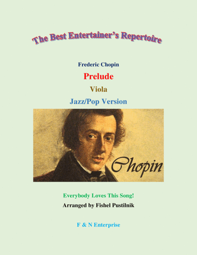 "Prelude" by Frederic Chopin for Viola (with Background Track)-Jazz/Pop Version (arr. Fishel Pustilnik)