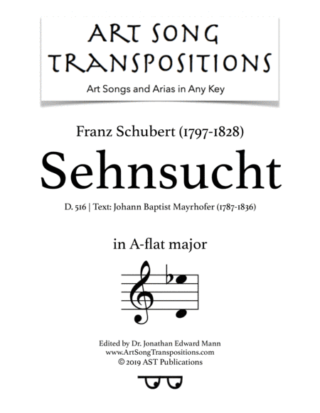 SCHUBERT: Sehnsucht, D. 516 (transposed to A-flat major) (arr. ArtSongTranspositions.com)
