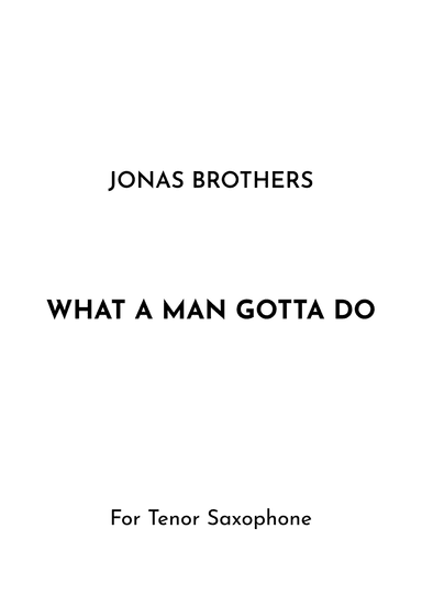 What A Man Gotta Do (arr. Jireh J.)
