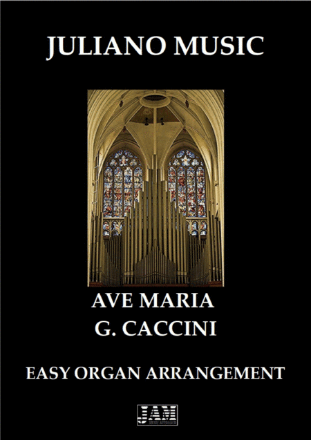 AVE MARIA (EASY ORGAN) - G. CACCINI (arr. Juliano Music)
