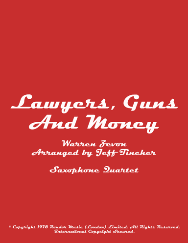 Lawyers, Guns And Money (arr. Jeff Tincher)