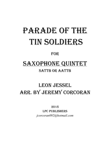 Parade of the Tin Soldiers for Saxophone Quintet (arr. Jeremy Corcoran)