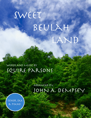 Sweet Beulah Land (arr. John A. Dempsey)