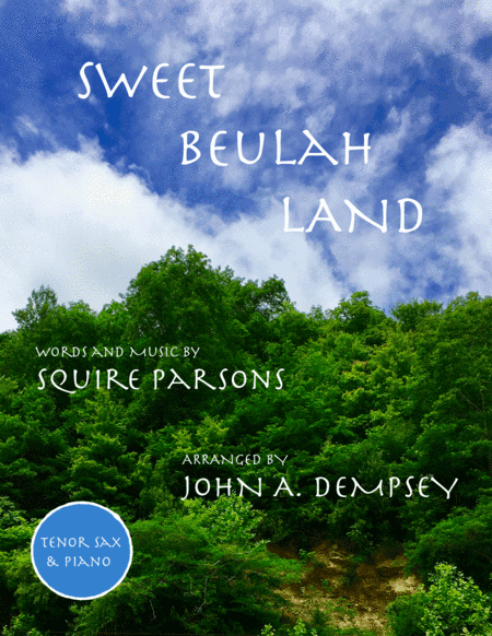Sweet Beulah Land (arr. John A. Dempsey)