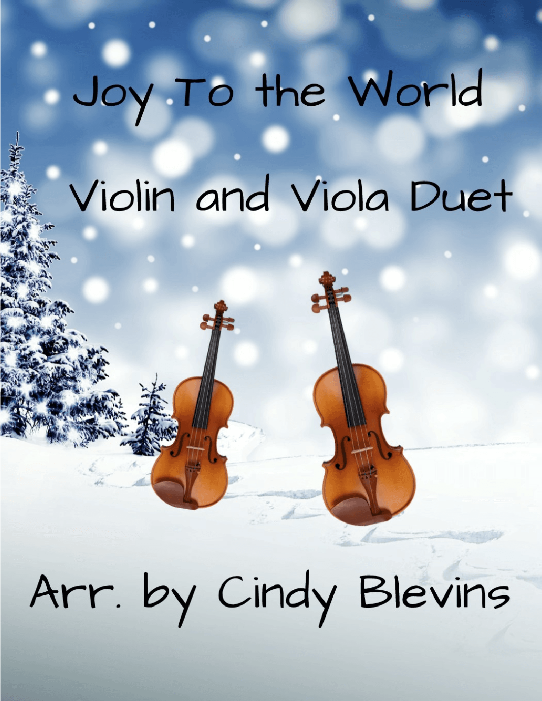 Joy To the World, for Violin and Viola Duet (arr. Cindy Blevins)