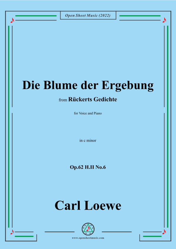 Loewe-Die Blume der Ergebung,Op.62 H.II No.6,in c minor (arr. OSM Press)