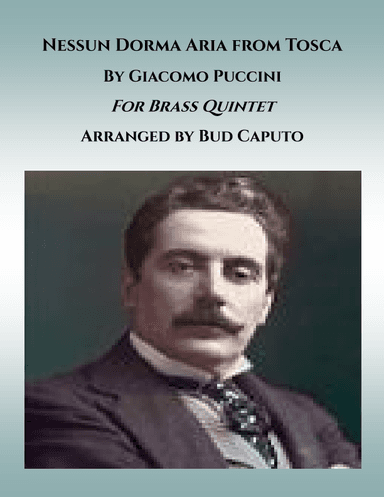Nessun Dorma for Brass Quintet (arr. Bud Caputo)