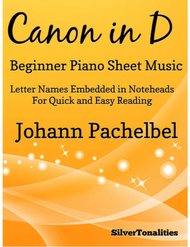 Canon in D Beginner Piano Sheet Music (arr. SilverTonalities)