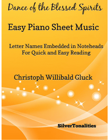 Dance of the Blessed Spirits Easy Piano Sheet Music (arr. SilverTonalities)