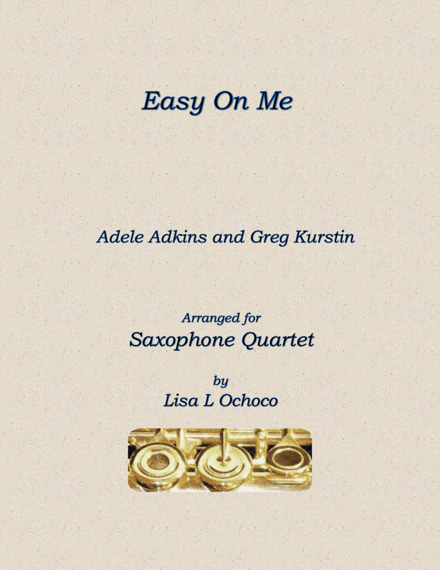 Easy On Me (arr. Lisa L Ochoco)