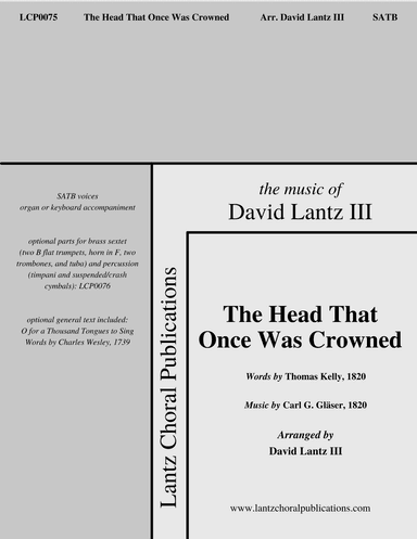 The Head That Once Was Crowned (arr. David Lantz III)