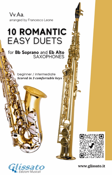 10 Romantic Easy duets for Bb Soprano and Eb Alto Saxes (arr. Francesco Leone)