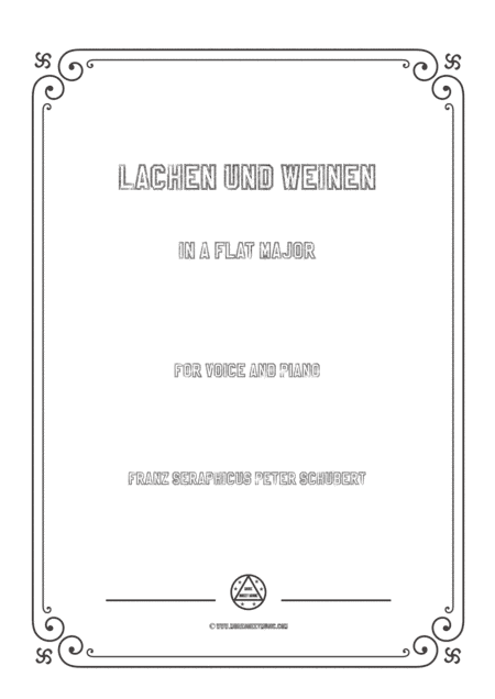 Schubert-Lachen und Weinen in A flat Major,for voice and piano (arr. MSM)