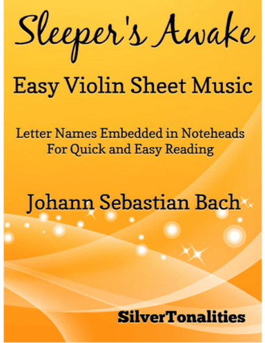 Sleeper's Awake Easy Violin Sheet Music (arr. SilverTonalities)