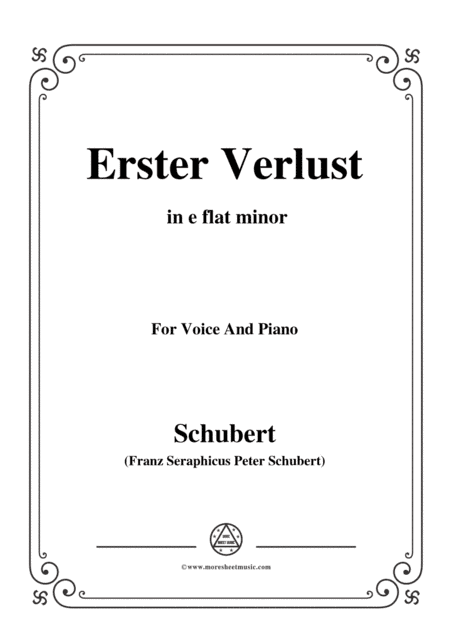 Schubert-Erster Verlust in e flat minor,for voice and piano (arr. MSM)