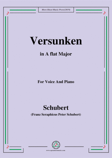 Schubert-Versunken,in A flat Major,for Voice&Piano (arr. MSM)