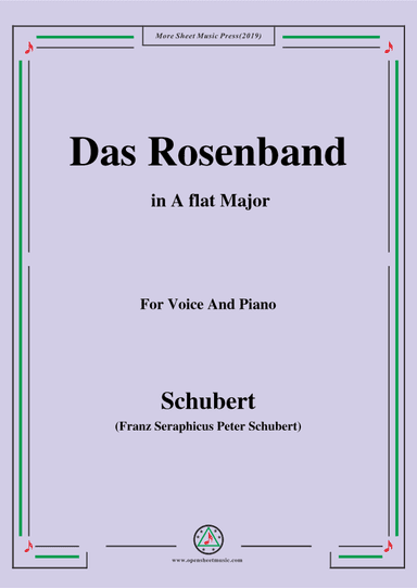 Schubert-Das Rosenband(The Rosy Ribbon),Ver.II,in A flat Major (arr. OSM Press)