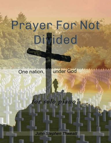 Prayer For Not Divided