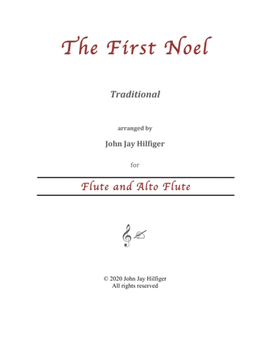 The First Noel for Flute and Alto Flute (arr. John Jay Hilfiger)