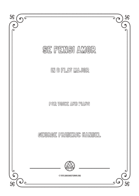 Handel-Se pensi amor in B flat Major,for Voice and Piano (arr. MSM)