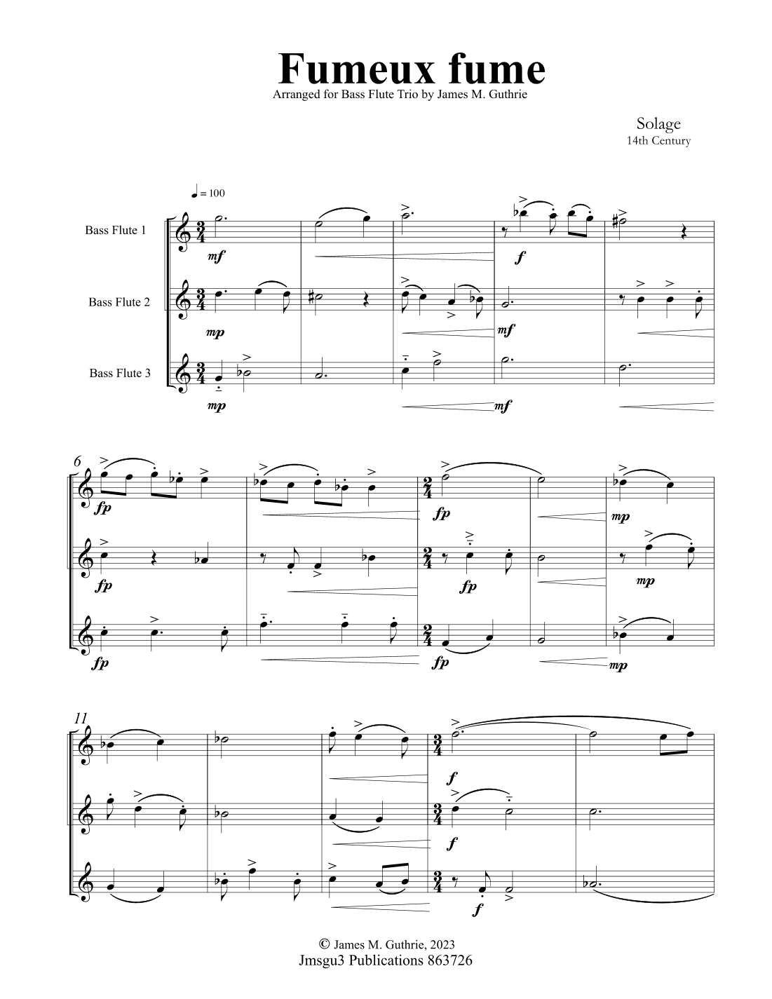 Solage: Fumeux fume for Bass Flute Trio (arr. James M. Guthrie)