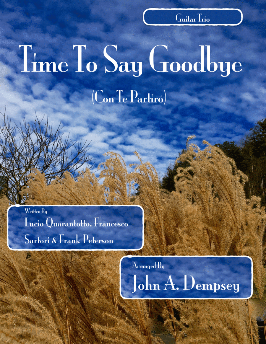 Time To Say Goodbye (arr. John A. Dempsey)