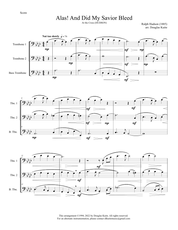 "Alas! And Did My Savior Bleed" / "At the Cross" (HUDSON) for trombone trio (arr. Douglas Kuite)