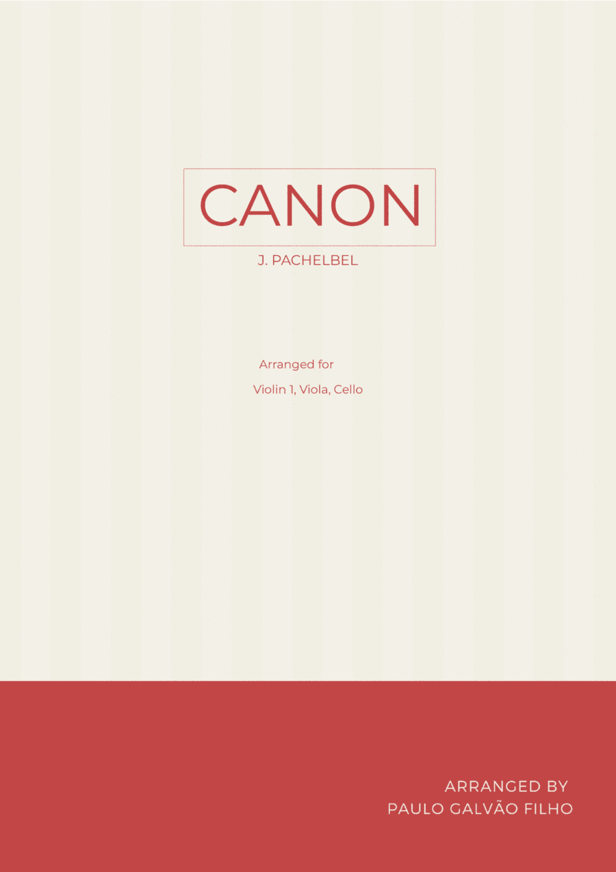 CANON IN D - STRING TRIO (I VIOLIN, VIOLA & CELLO) (arr. Paulo Galvao Filho)