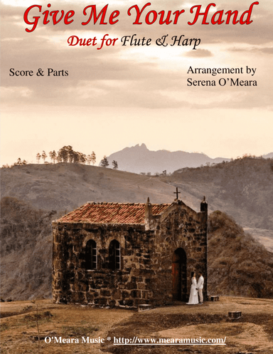 Give Me Your Hand, Duet for Flute & Harp (arr. Serena O’Meara)