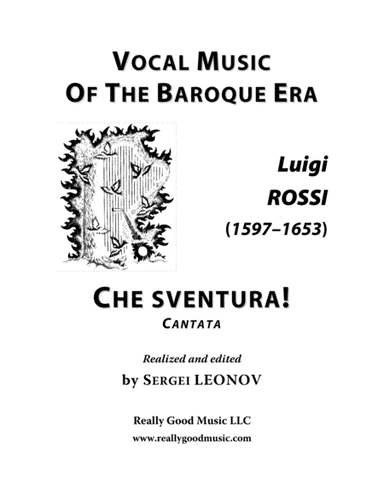 ROSSI Luigi: Che sventura!, cantata for Voice (Soprano/Tenor) and Piano (C major) (arr. Sergei LEONOV)