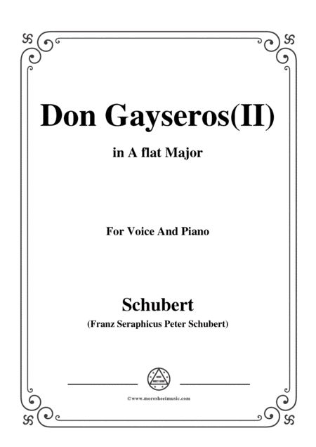 Schubert-Don Gayseros(II),in A flat Major,D.93 No.2,for Voice and Piano (arr. MSM)