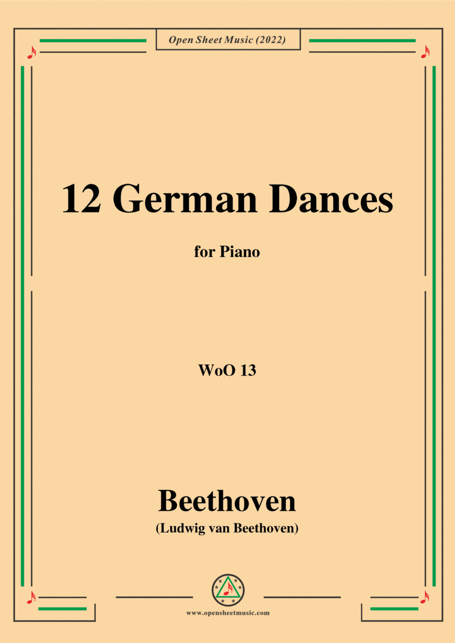 Beethoven-12 German Dances,WoO 13,for Piano (arr. Open Cloud)