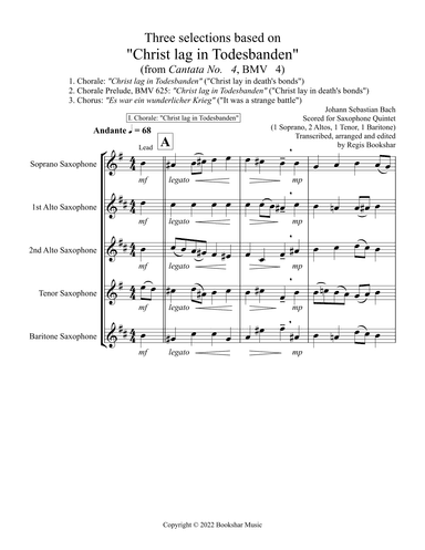 Three selections based on "Christ lag in Todesbanden" (Saxophone Quintet - 1 Sop, 2 Alto, ...) (arr. Regis Bookshar)