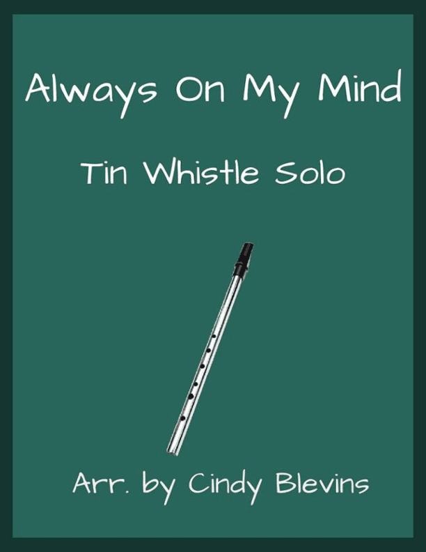 Always On My Mind (arr. Cindy Blevins)
