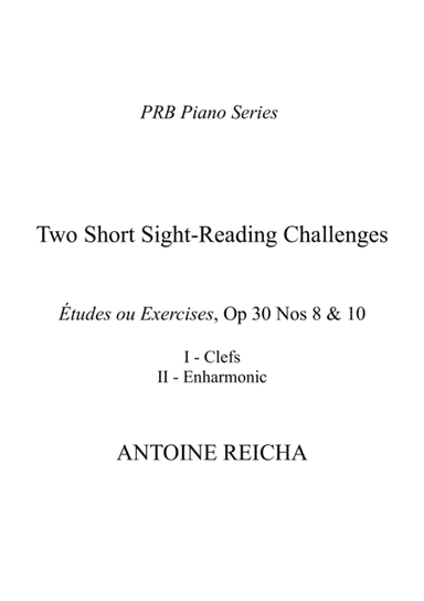 PRB Piano Series - Two Short Sight-Reading Challenges [Clefs / Enharmonic] (Reicha) (arr. PRB Music)
