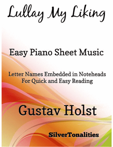 Lullay My Liking Easy Piano Sheet Music (arr. SilverTonalities)