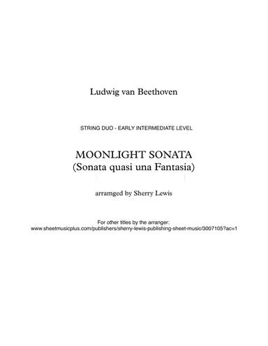 MOONLIGHT SONATA (Sonata quasi una Fantasia), Beethoven, String Duo, Early Intermediate Level for vi (arr. Sherry Lewis)