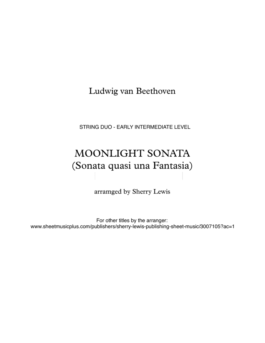 MOONLIGHT SONATA (Sonata quasi una Fantasia), Beethoven, String Duo, Early Intermediate Level for vi (arr. Sherry Lewis)