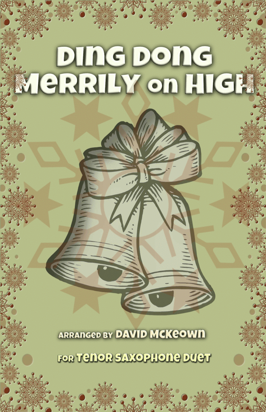 Ding Dong Merrily on High, Jazz Style, for Tenor Saxophone Duet (arr. David McKeown)