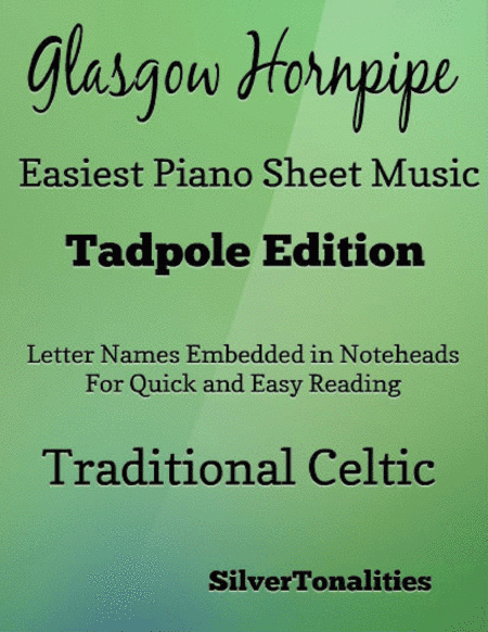 The Glasgow Hornpipe Easiest Piano Sheet Music (arr. SilverTonalities)