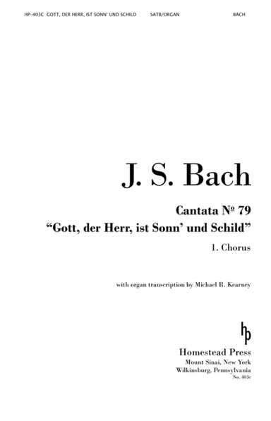 Gott, der Herr, ist Sonn' und Schild (Chorus), BWV 79.1 (SATB/Organ) (arr. Michael R. Kearney)