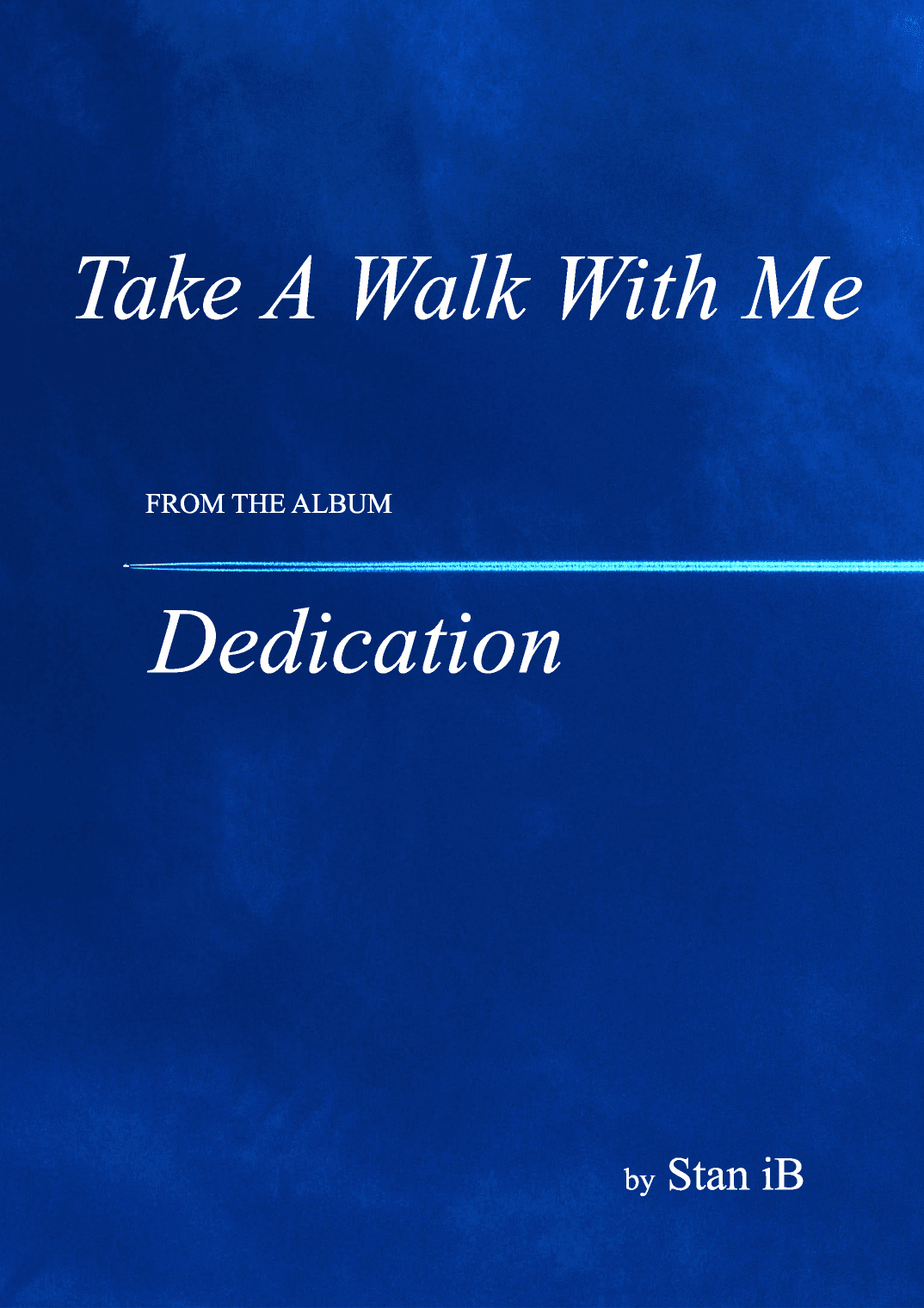 Take A Walk With Me