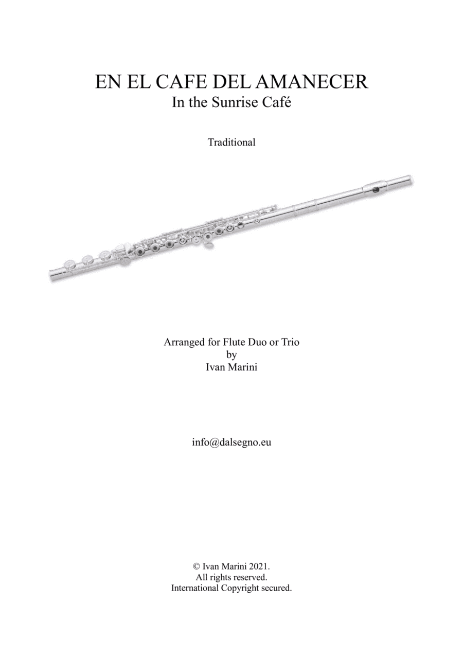 EN EL CAFE DEL AMANECER (In the Sunrise Café) - for Flute Duo or Trio (arr. Ivan Marini)