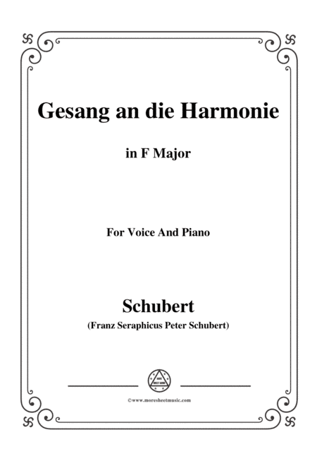 Schubert-An die Harmonie(Gesang an die Harmonie),D.394,in F Major,for Voice&Piano (arr. MSM)