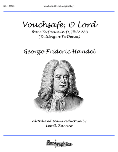 Vouchsafe, O Lord (original key) (arr. (Editor) Lee G. Barrow)